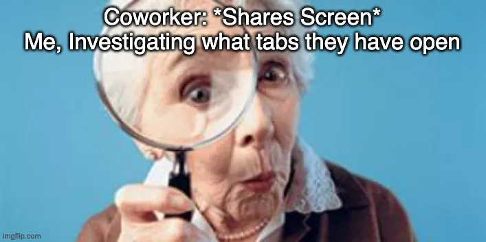 Sharing screen meme